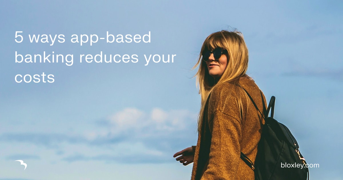 Based Bank App-Based Banking: 5 Ways App-Based Banking Can Reduce Your Costs