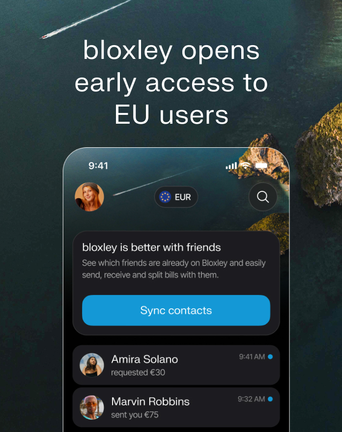 Bloxley Opens EU Early Access, Bringing Multi-Currency Accounts and AI-Driven Finance to Its First Users